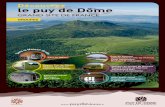 Découvrez le puy de Dôme - Panoramique des Dômes · Le puy de Dôme, aujourd’hui endormi, s’est édifié il y a 11 000 ans en trois phases successives : 1 : Explosion à travers