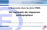 Un exemple de séquence pédagogique · Economie en STMG : exemple de séquence pédagogique • Fil conducteur : Problème économique besoins illimités / ressources rares enjeux