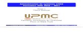 Administration de systèmes UNIX Formation ARS 2010 2011€¦ · Votre rôle : connaître les principes et les mécanismes d'UNIX a n de savoir s'adapter à n'importe quel UNIX. c