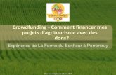 Crowdfunding - Comment financer mes projets d'agritourisme ... › files › docs › myfarm.ch › ... · Concrétiser le projet en réalisant une vidéo, définissant les mercis,