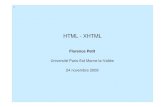 HTML - XHTML › ~fpetit › aigeme › TPdebut › HTML-CSS › preao  · PDF file HTML - XHTML Florence Petit Université Paris-Est Marne-la-Vallée 24 novembre 2009. 2 Page HTML