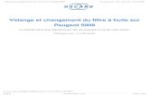 Vidange et changement du filtre à huile sur Peugeot …...Vidange et changement du filtre à huile sur Peugeot 5008 ID de tutoriel : 742 -Brouillon : 2019-12-03 Ce document a Ã©tÃ©
