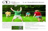 n1 FICHE PLURISPORT Le badminton - UFOLEP › ... › upload › FICHE_BADMINTON.pdf · PDF file de badminton, un match en tennis de table, un match de squash, un match de tennis
