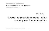 Les systèmes du corps humain - ipefdakar.org › IMG › pdf › corps_humain_1_.pdf · Le livre « Les systèmes du corps humain » fait partie du programme du cycle 3. La démarche