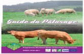 Guide du Pâturage - Chambre d'Agriculture - Haute Vienne · 2018-11-22 · Guide du pâturage - Août 2011 - Programme Structurel Herbes et Fourrages en Limousin 5 K L’herbe pâturée