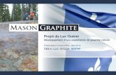 Projet du Lac Guérets1.q4cdn.com/.../LLG-Corporate-Presentation-MAY-2016-FRANCAIS-… · TSX.V: LLG OTCQX: MGPHF 3 Ce qui nous distingue Cumulant plus de 50 ans d’experienceréelle