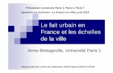 Le fait urbain en France et les échelles de la ville › wp-content › uploads › 2010 › 09 › ... · 1949, Standard Metropolitan Area (Etats-Unis) 1962, ZPIU (France), critères