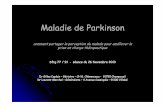 Maladie de Parkinsonsftg7791.fr/wp-content/uploads/2014/05/Parkinson-2013.pdf · Maladie de Parkinson comment partager la perception du malade pour améliorer la prise en charge thérapeutique