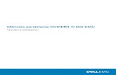 Mémoire persistante NVDIMM-N Dell EMC › pdf › poweredge-r740_users... · 2018-06-26 · Introduction La mémoire persistante NVDIMM-N a été conçue par Dell EMC avec une nouvelle