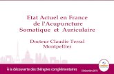 Etat Actuel en France de l'Acupuncture Somatique et ......5-liste des essais cliniques randomisés dans la littérature ... chinoises,activée en 2015 avec le DPC des Formateurs. ICAMAR