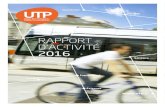 Agile RAPPORT D’ACTIVITÉ 2016 - UTP · DE L’UTP DE MAI 2016 À AVRIL 2017 encarté à la fin du ... accord global avant la fin de l’année. ... de travail et organisation du