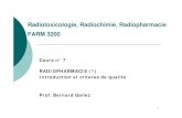 Radiotoxicologie, Radiochimie, Radiopharmacie FARM 3200cours2mn.o.c.f. estimation of the degree of radionuclidic