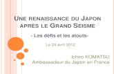 Une renaissance du Japon après le Grand Séisme€¦ · « stratégie de base pour la renaissance du Japon» (d’ici mi-2012) 13 Dette publique sur le PIB (%) Japon 220% (2010)