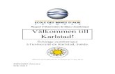 Rapport d Välkommen till Karlstad! · Rapport dʼObservation de Séjour Académique Välkommen till Karlstad! ! Échange!académique! àl’universitédeKarlstad,Suède ...