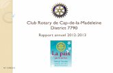 Club Rotary de Cap-de-la-Madeleinerotary-cap-de-la-madeleine.ca/wp-content/uploads/2018/08/... · 2018-08-28 · Le 19 mars, François Matteau nous a parlé des nouvelles modalités