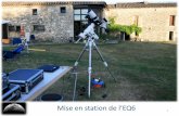 Mise en station de l’EQ6 - Astrosurf CE/MiseEnStation-EQ6.pdf ·