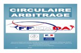 Circulaire arbitrage (1) - FFKMDAffkmda.fr/wp-content/uploads/2017/02/Circulaire... · 2019-03-17 · Brevet Juge Arbitre National: BJAN ... A cet effet, veuillez trouver la synthèse