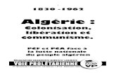 Algérie colonisation, libération et communismeocml-vp.org › IMG › pdf › algerie_colonisation... · 1830 -1962 Algérie : Colonisation, libération et communisme. PCF et PCA