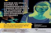 Offrir un stage auprès de en situatiOn minOritaire à vOs ... · et J. Savard, (Dir.) Accessibilité et offre active : Santé et services sociaux en contexte linguistique minoritaire.