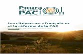 Les citoyen·ne·s français·es et la réforme de la PAC · 2020-06-17 · 1 Pour Jean-François Guégan, chercheur en microbiologie et spécialiste de la transmission des agents
