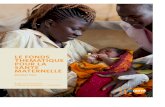 LE FONDS THEMATIQUE POUR LA SANTE MATERNELLE · Le présent rapport annnuel 2017 du Fonds Thématique pour la Santé Maternelle (MHTF) de l’UNFPA est combiné à un examen de la