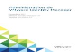 Administration de VMware Identity Manager - VMware ... · 1 Utilisation de la console d'administration de VMware Identity Manager 6 Navigation dans la console d'administration 6 Présentation