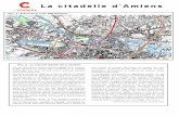 La citadelle d'Amienshistoire-geo.ac-amiens.fr/IMG/pdf_DOSSIER_-_La_Citadelle.pdf · de la citadelle : le logis du gouverneur, le casernement et les écuries, tous entièrement réhabilités.