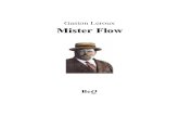 Gaston Leroux Mister Flow - Ebooks gratuits 2016-02-03آ  Gaston Leroux Mister Flow BeQ. Mister Flow
