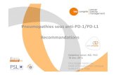 Pneumopathies sous anti-PD-1/PD-L1 Recommandations › assets › files › ... · • 915 pts traités par anti PD-1/PD-L1 ou association (Naidoo, JCO 2015) • 496 pts traités