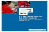 LA MOBILISATION DE L’EPARGNE...Encadré 7 Mushuc Runa : Une expérience de mobilisation de l’épargne dans les zones rurales de l’Equateur 28 Encadré 8 Solutions innovatrices