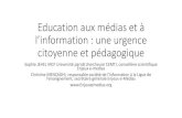 Education aux médias et à l’information : une urgence ... · (Source Ipsos Juniorconnect 2014) Fatue numéiue : enjeu ognitif et non d’éuipement. Urgene : intensité de l’engagement
