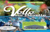 Bulletin Muncipal 2015-2016 › Files › Other › ...Bulletin Municipal 2015-2016 - Velle-sur-Moselle 13 Gestion des Ecoles Jusqu’à juin 2015, trois écoles accueillaient les