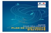 Guide pour réaliser un plan de continuité d’activité · 2016-03-04 · Guide pour réaliser un plan de continuité d’activité 1 pourquoi élaborer un plan de continuité d’activité