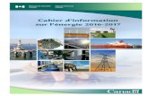 Cahier d'information sur l'énergie 2016-2017 · 2016-08-19 · Cahier d’information sur l’énergie – 2016-2017 vii T ables des maTières P age 1 Industries de l’énergie