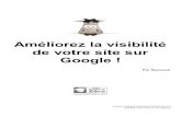 Améliorez la visibilité de votre site sur Google › 2014 › 02 › ...Améliorez la visibilité de votre site sur Google ! Par Nassoub Licence Creative Commons BY-NC-SA 2.0 Dernière