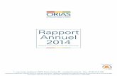 Rapport Annuel 2014 - ORIAS : Bienvenue Rapport... · 2015-06-24 · Rapport Annuel 2014 Article R. 512-5 VIII du code des assurances 1, rue Jules Lefebvre 75311 Paris Cedex 09 -
