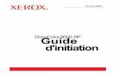 DocuColor 8000 AP Guide d'initiation - Xeroxdownload.support.xerox.com › pub › docs › Creo_CXP8000 › ... · indiquant le magasin contenant l'incident. 1. Ouvrez le magasin