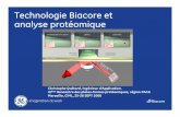 Technologie Biacore et analyse protéomiqueifr137.marseille.inserm.fr › IMG › pdf › jp08j2-3-GE-Biacore... · 2009-12-07 · Precize delivery of sample through syringe pumps