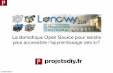La domotique Open Source pour rendre plus accessible l ... · projetsdiy.fr Version française Lancée en Avril 2016 Visiteurs (annuel) Visites quotidiennes (valeur moyenne) Pages