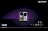My Machine - Nespresso...• 咖啡機操作或除鱗後，切 勿觸摸可伸縮熱水噴嘴 或牛奶噴嘴，應使用手把 或旋鈕。• 如預設咖啡份量高於150 毫升時，請於調製下一