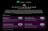 Cannabases - Canadian Public Health Association · 2018-12-10 · pipe à main, bong, vaporisateur, joint et narguilé. INGESTION-L’ingestion de cannabis prend le plus souvent la