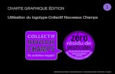 charte graphique edition collectif nouveaux champs v2 · Collectif Nouveaux Champs - · charte graphique édition - juillet 2018 - V3 - page 4 2 - Le logotype, version “bulle”