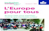 Numéro 4 / 2019 L’Europe pour tous - Inclusion Europe › wp-content › uploads › ... · c’est là que l’inclusion a lieu ! » Du 18 au 20 septembre, 150 auto-représentants