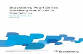 BlackBerry Pearl Series - Rogers › ... › BlackBerry_Pearl9100_FR.pdf · BlackBerry Pearl Series BlackBerry Pearl 9100/9105 Smartphones Guide de l'utilisateur Version: 6.0 Pour