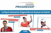 TP Booklet Out FR - Tennis Canada · Tennis Progressif 5 Lignes directrices pour l’entraînement et la compétition Les lignes directrices suivantes visent à maximiser l’amélioration