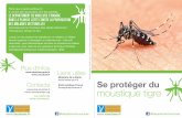 DANS LE PLAN DE LUTTE CONTRE LA PROPAGATION DES … · 2019-06-22 · Se protéger du moustique tigre @departementvaucluse @departementvaucluse Parce que la santé publique et le