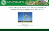 Riz en Ethiopie: Evolution de l’augmentation de la Production et ... · • L'Ethiopie est l'un des rares pays africains qui a toujours respecté à la fois les objectifs du PDDAA
