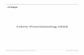 Citrix Provisioning 1808 · CitrixProvisioning1808 Arrancarundispositivodedestinoenmododeimagenprivadaoversióndemantenimiento 109 Configurar 114 Consola 115 Iniciodelaconsola ...