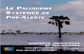 WHO/CDS/RBM/2001.32 Originale: Anglais LE PALUDISME S P -A · 2019-05-23 · LE PALUDISME SYSTÈMES DE PRÉ-ALERTE CONCEPTS, INDICATEURS ET PARTENAIRES Cadre pour la recherche de