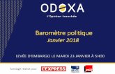 Baromètre politique - Odoxa › wp-content › uploads › ...Janvier-2018.pdf · Avec 33% de cote d’adhésion,l’ex-candidat malheureux de la primaire de droite est, de loin,